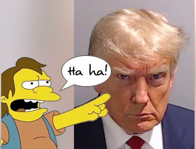 Mugshot of former US President Donald Trump, overlayed with Nelson Muntz from The Simpsons pointing at him and saying "Haha!"