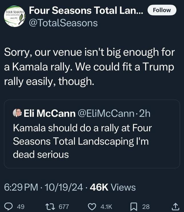 Tweet from Four Seasons Total Landscaping apologizing that their venue isn't big enough for a Kamala Harris rally, but that they could easily accommodate a Trump rally due to their smaller size